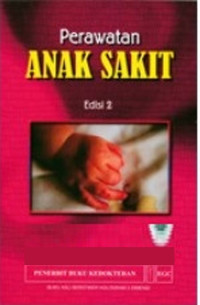 Perawatan Anak Sakit (Edisi 2)