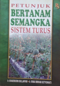 Petunjuk bertanam semangka sistem turus