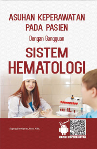 Asuhan Keperawatan Pada Pasien Dengan Gangguang Sistem Hematologi