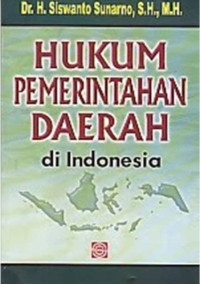 Hukum Pemerintahan Daerah di Indonesia