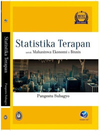 Statistika Terapan untuk Mahasiswa Ekonomi dan Bisnis