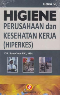 Higiene Perusahan dan Kesehatan Kerja (HIPERKES) 13