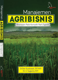 Manajemen Agribisnis Penerapan pada Komoditi Padi Organik