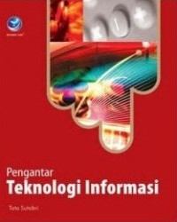 Pengantar teknologi informasi Sutabri 2014
