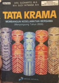 Tata Krama Membangun Keselamatan Bersama