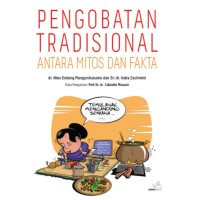 Pengobatan tradisional antara mitos dan fakta