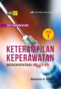 Ketrampilan keperawatan berorientasi NCLEX-RN jl.1