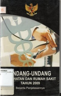 Undang - undang kesehatan dan rumah sakit tahun 2009