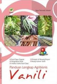 Panduan lengkap agribisnis vanili