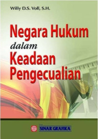 Negara Hukum dalam Keadaan Pengecualian