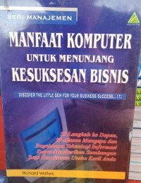 Manfaat Komputer Untuk Menunjang Kesuksesan Bisnis