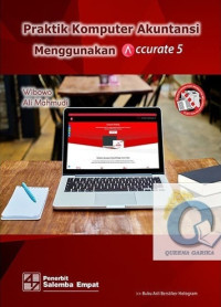 Praktik komputer akuntansi menggunakan accurate 5