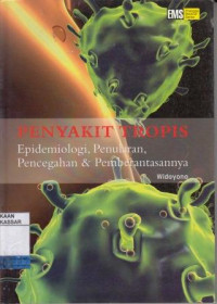 Penyakit tropis: epidermis, penularan, pencegahan & pemberantasannya